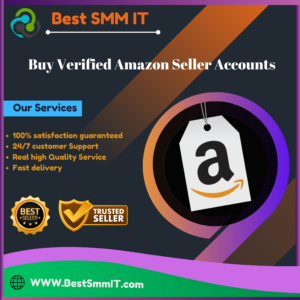 Buy Verified Amazon Seller Accounts